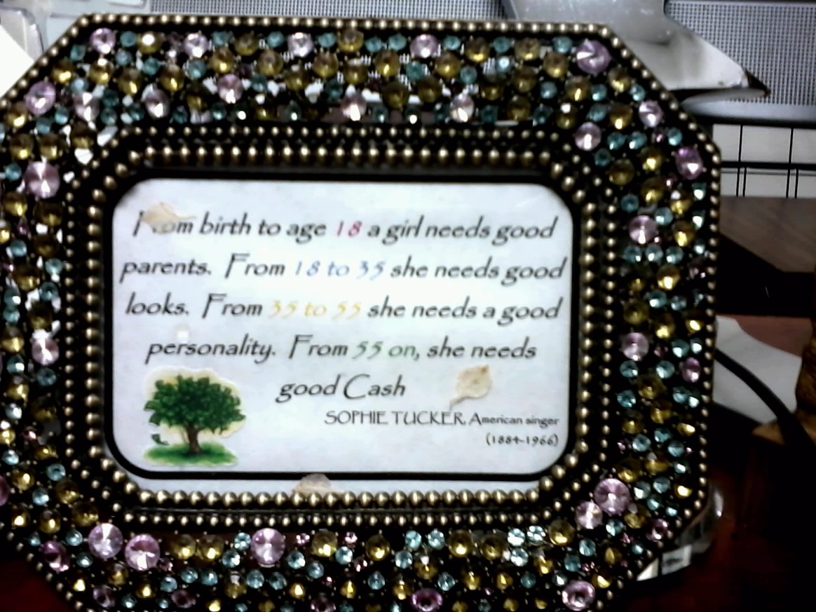 Framed Sophie Tucker Quote about Girls and Money